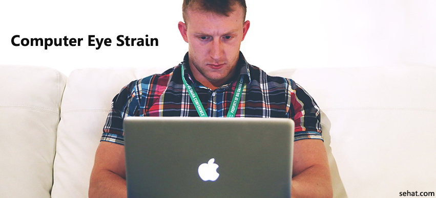 10 Easy Ways to Get Rid of Computer Eye Strain or Computer Vision Syndrome today