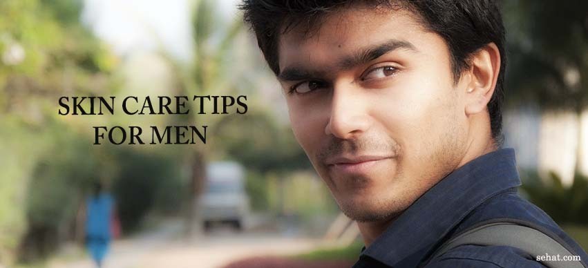 Skin Care Tips for Men