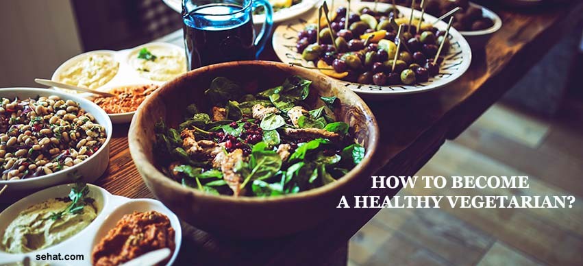 How to become a Healthy Vegetarian