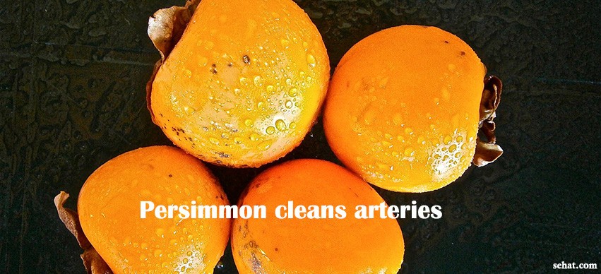 Persimmon cleans arteries