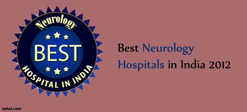 Best Neurology hospitals 2012