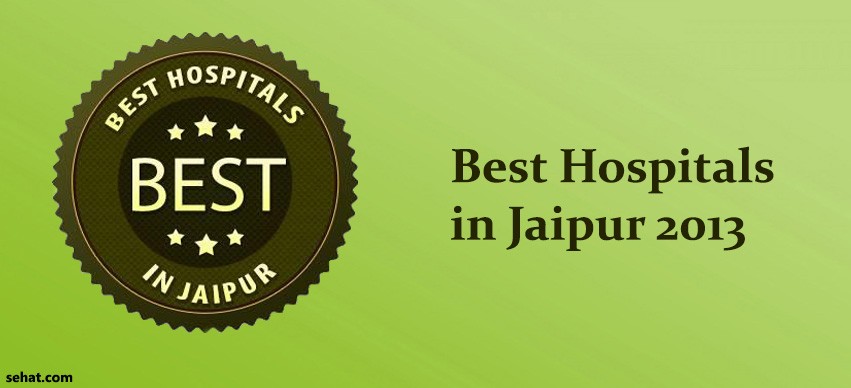 best hospitals in Jaipur 2013