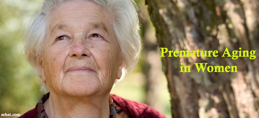 Premature Aging in Women