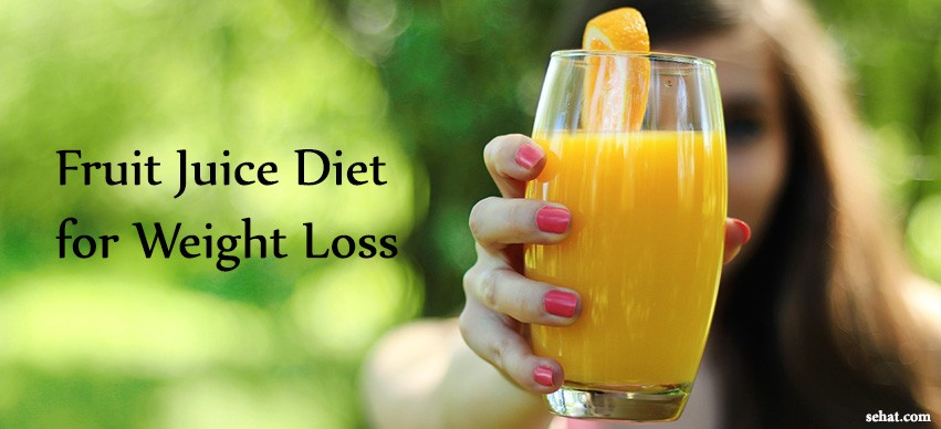 Fruit Juice diet for Weight Loss