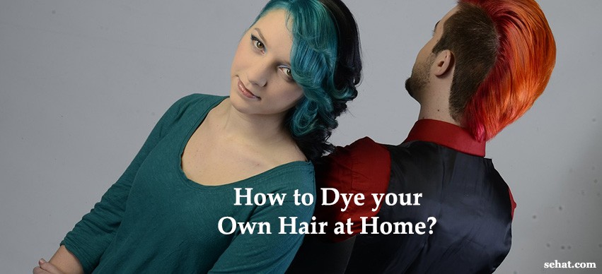 How to Dye your Own Hair at Home?