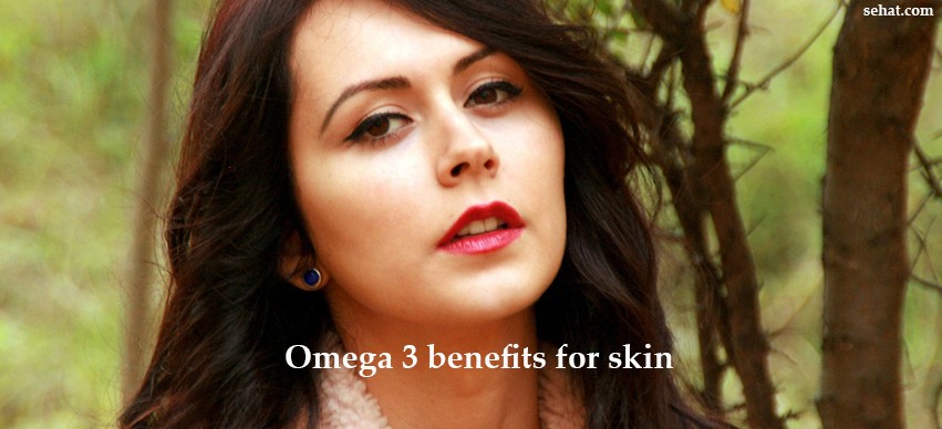 Omega 3 Benefits for Skin