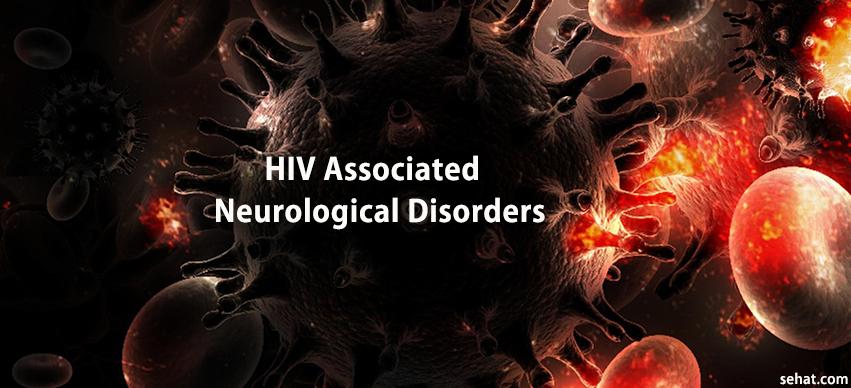 HIV Associated Neurological Disorders