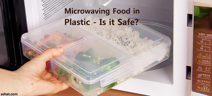 Microwaving Food in Plastic - Is it Safe?