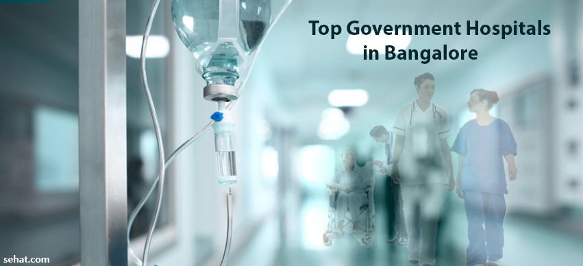 Top government hospitals in Bangalore