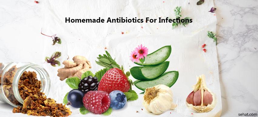 Homemade Antibiotics For Infections