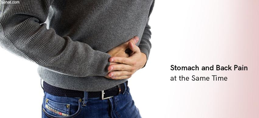 Stomach and Back Pain at the Same Time