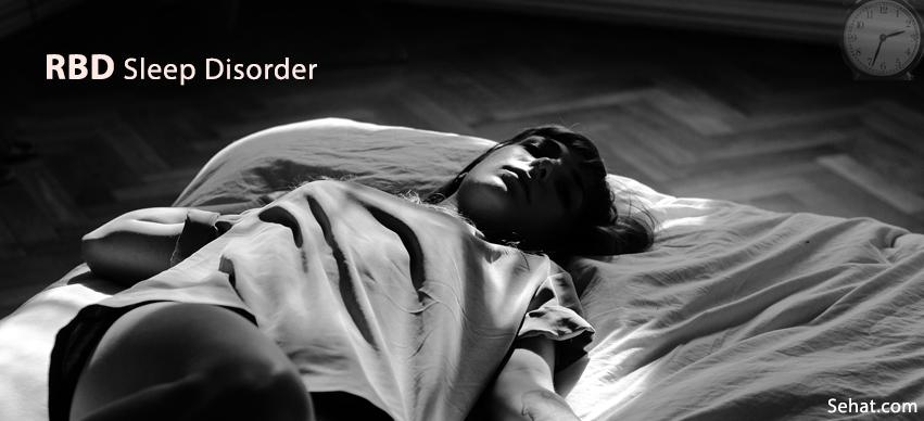 RBD Sleep Disorder Natural Treatment, Diagnosis, Symptoms, Causes