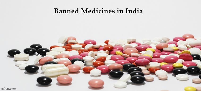 List of Medicines Banned In India