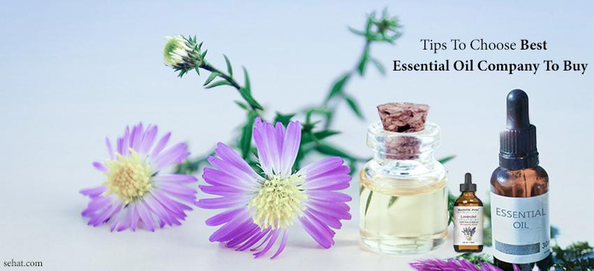 Tips to choose best essential oil company to buy