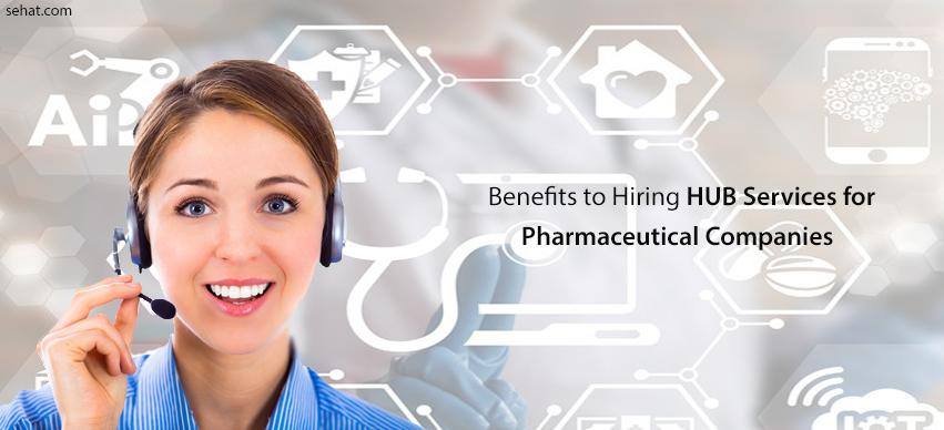  Benefits to hiring HUB services for pharmaceutical companies