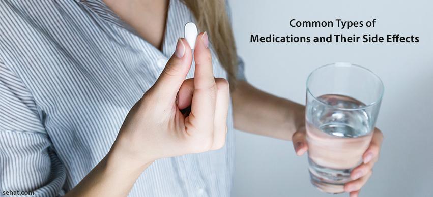 common types of medications and their side effects