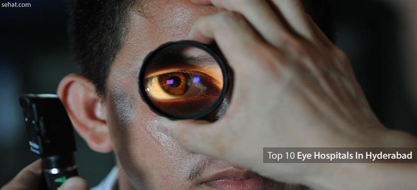 Top 10 eye hospitals in Hyderabad