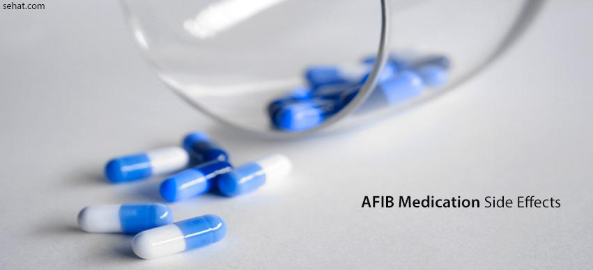 afib medication side effects