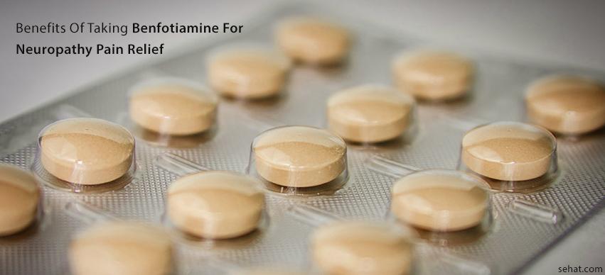 Benefits of Taking Benfotiamine for Neuropathy Pain Relief