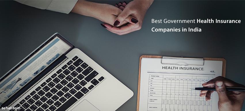 Best government health insurance companies in India