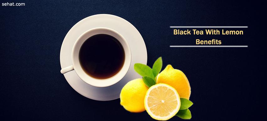 Black Tea With Lemon Benefits