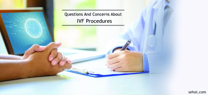 Answers to the Biggest Questions and Concerns About IVF Procedures