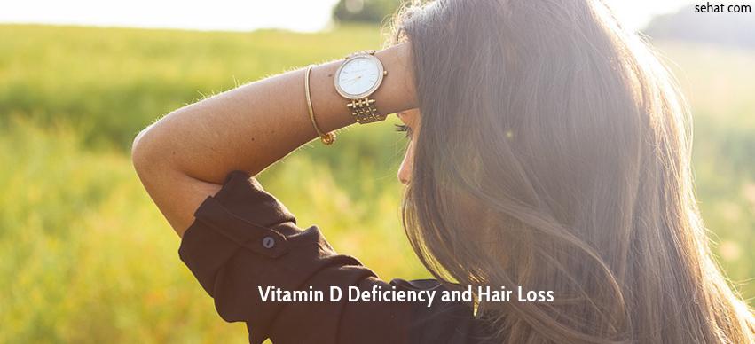 Can Vitamin D Deficiency Cause Hair Loss