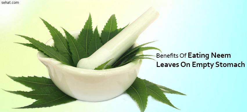 Benefits Of Eating Neem Leaves