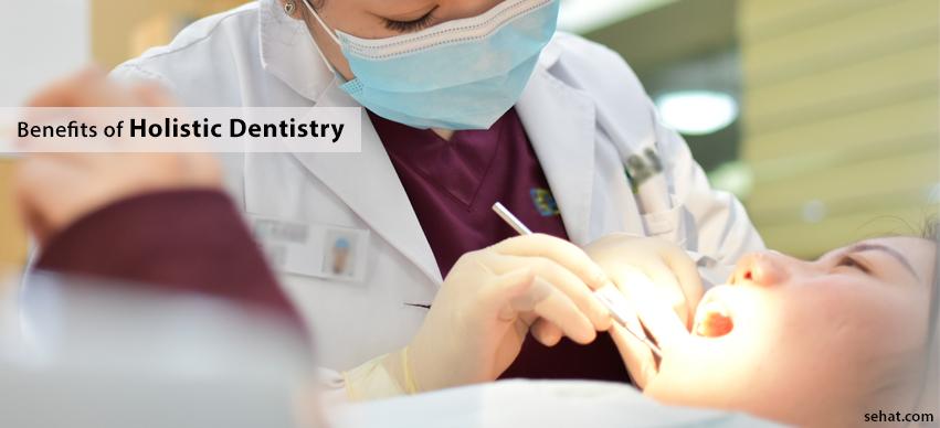 Benefits of Holistic Dentistry