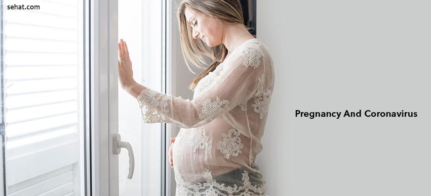 Pregnancy And Coronavirus