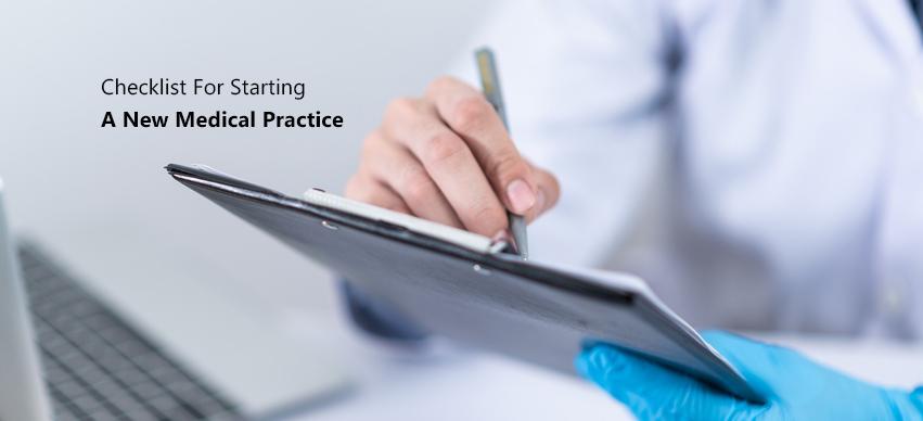 Checklist For Starting A New Medical Practice