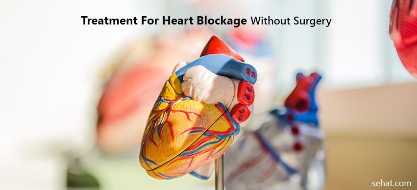 Treatment For Heart Blockage Without Surgery