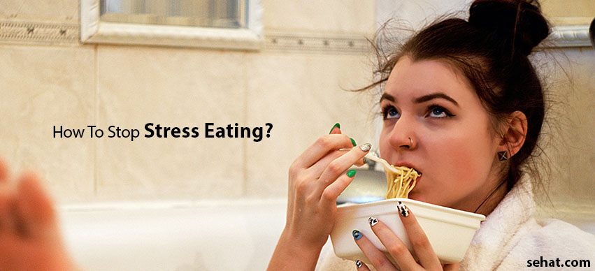 6 Tips to manage stress eating