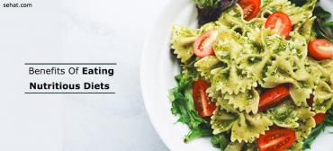 10 Benefits Of Eating Nutritious Diets
