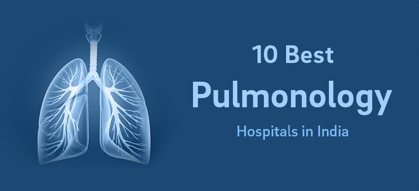 Best Pulmonology Hospitals in India 2014