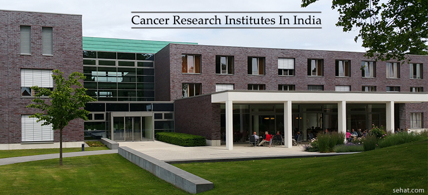Top Cancer Research Institutes In India