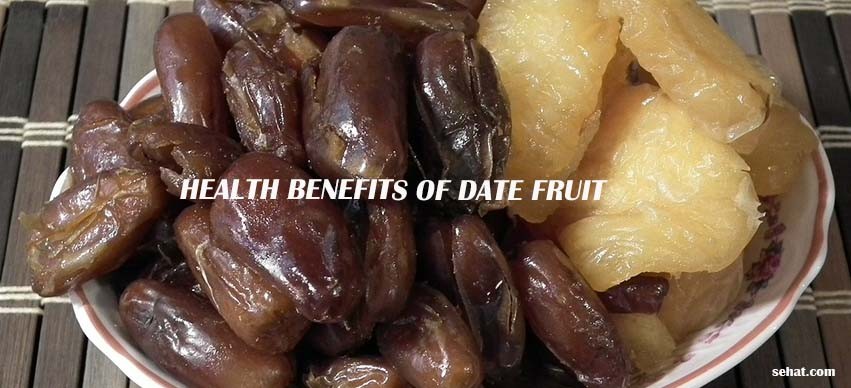 Health Benefits of Date Fruit