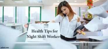 Health Tips for Shift Workers