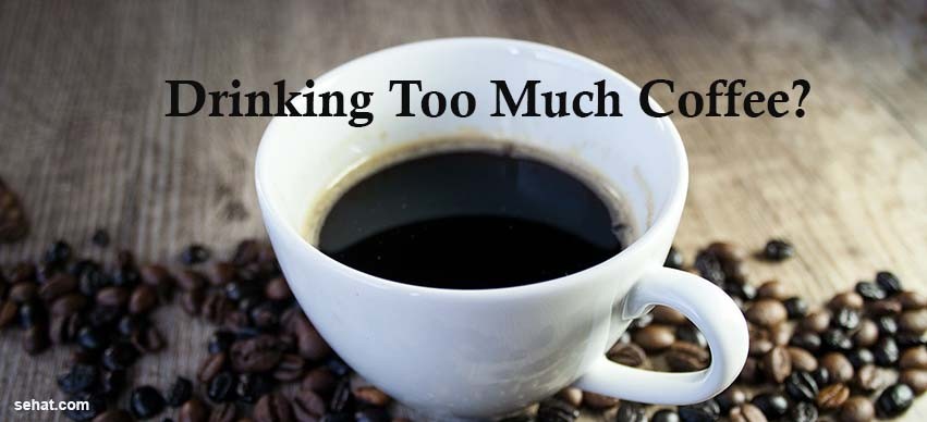 How Much Coffee Is Too Much?