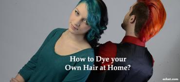 How to Dye Your Own Hair?
