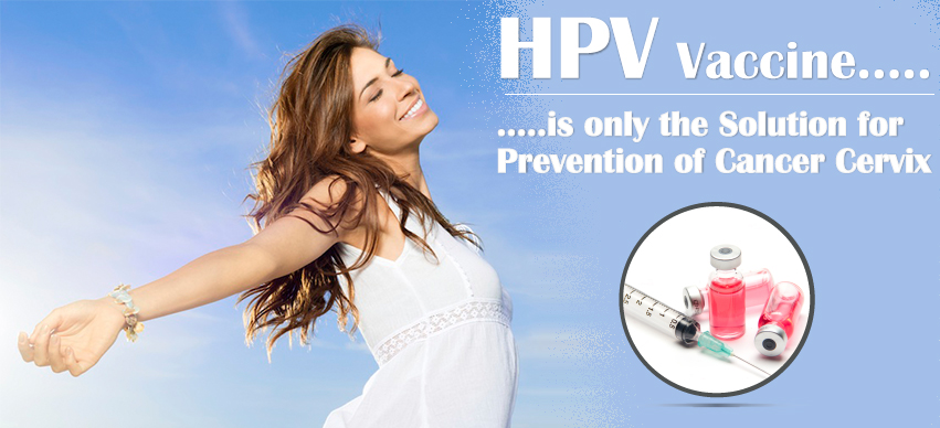 HPV Vaccine and Its Role in Prevention of Cancer Cervix