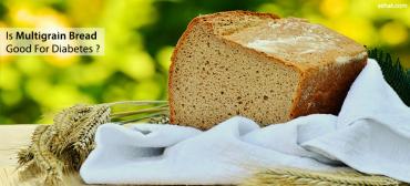 Is Multigrain Bread Good For Diabetics?