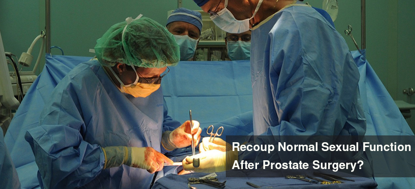 Is It Possible To Recoup Normal Sexual Function After Prostate Surgery?