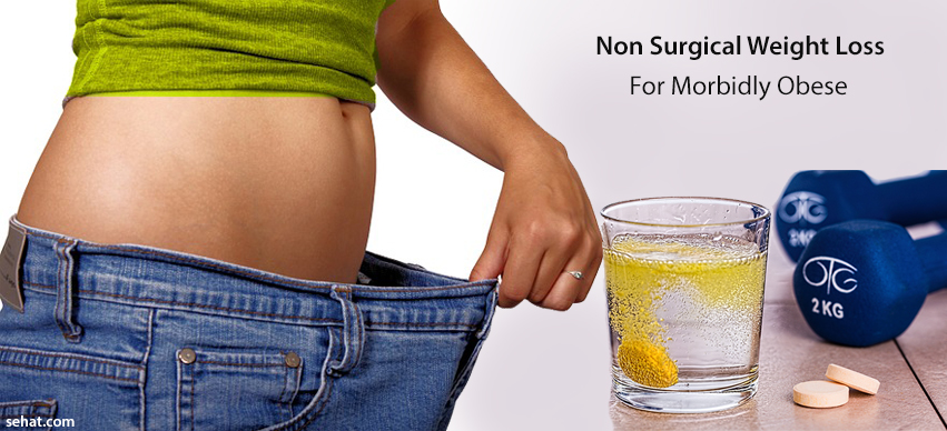 Non Surgical Weight Loss For Morbidly Obese