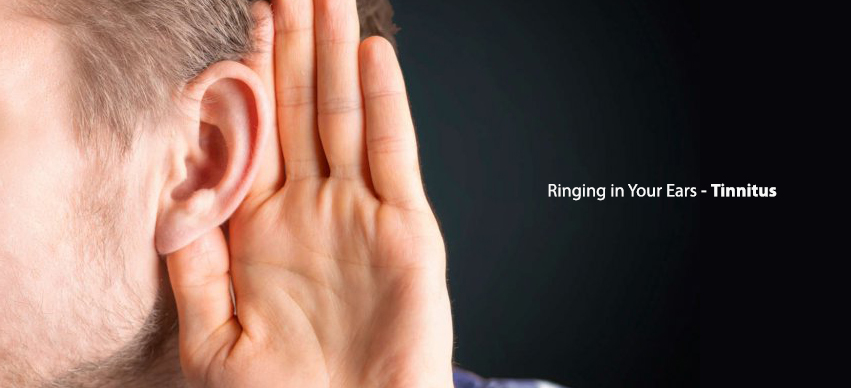 Ringing in Your Ears- Tinnitus