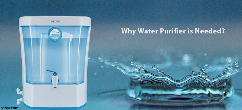 Why Water Purifier is Needed?