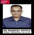 Dr. Maneesh Bapaye Ophthalmologist in Dr. Bapaye Eye Hospital Nashik