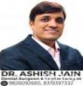 Dr. Ashish Jain Implantologist in Indore