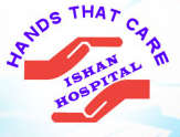 Ishan Hospital Delhi