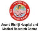 Anand Rishiji Hospital & Medical Research Centre